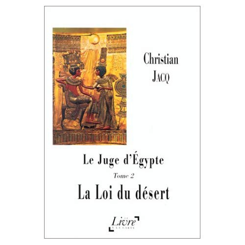 Emprunter JUGE D EGYPTE T2 - LA LOI DU DESERT livre