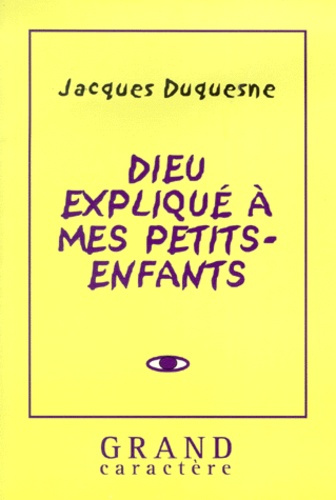 Emprunter DIEU EXPLIQUE A MES PETITS-ENFANTS livre