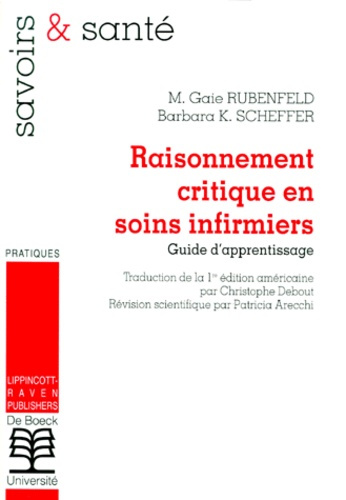 Emprunter RAISONNEMENT CRITIQUE EN SOINS INFIRMIERS. Guide d'apprentissage livre