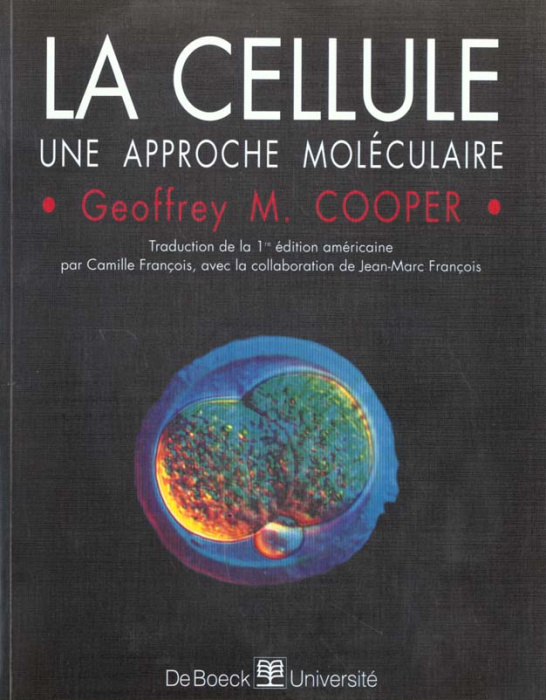 Emprunter LA CELLULE. Une approche moléculaire livre