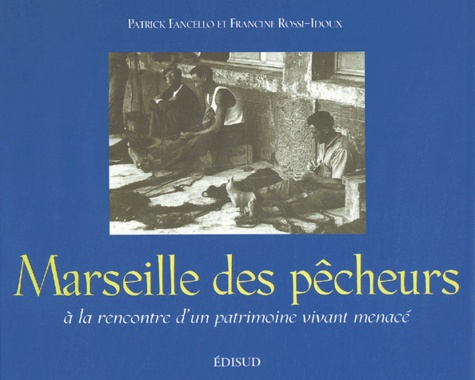 Emprunter MARSEILLE DES PECHEURS livre