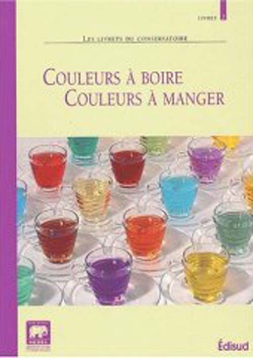 Emprunter COULEURS A BOIRE COULEURS A MANGER livre