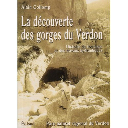 Emprunter DECOUVERTE DES GORGES DU VERDON (LA) livre