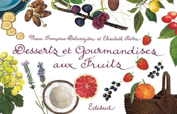 Emprunter DESSERTS ET GOURMANDISES AUX FRUITS livre