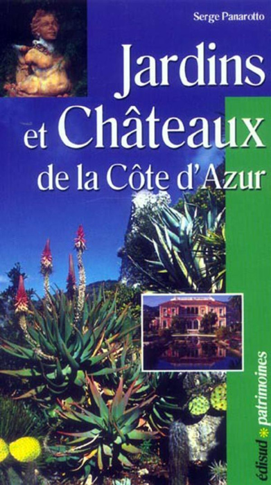 Emprunter JARDINS ET CHATEAUX DE LA COTE D'AZUR livre