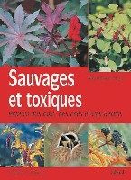 Emprunter SAUVAGES ET TOXIQUES livre