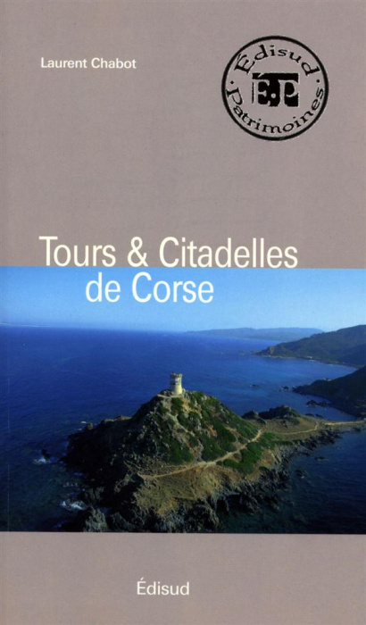 Emprunter TOURS ET CITADELLES DE CORSE livre