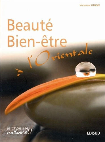 Emprunter BEAUTE ET BIEN ETRE A L'ORIENTALE NLLE EDT livre