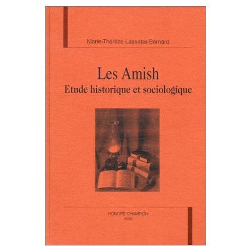 Emprunter LES AMISH. ETUDE HISTORIQUE ET SOCIOLOGIQUE. livre