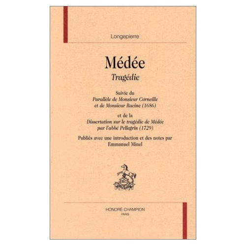 Emprunter MEDEE. TRAGEDIE. SUIVIE DU PARALLELE DE MONSIEUR CORNEILLE ET DE MONSIEUR RACINE (1686) ET DE LA livre