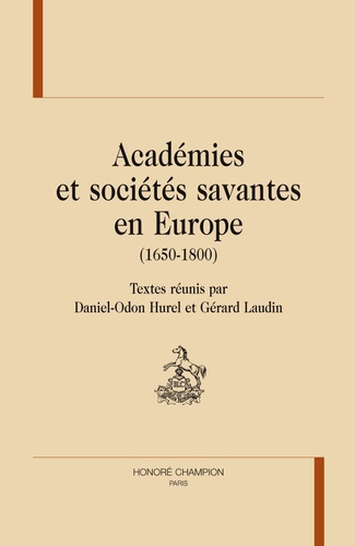 Emprunter ACADEMIES ET SOCIETES SAVANTES EN EUROPE (1650-1800). livre