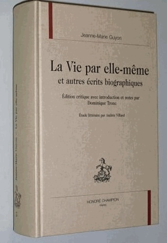 Emprunter LA VIE PAR ELLE-MEME ET AUTRES ECRITS BIOGRAPHIQUES. livre