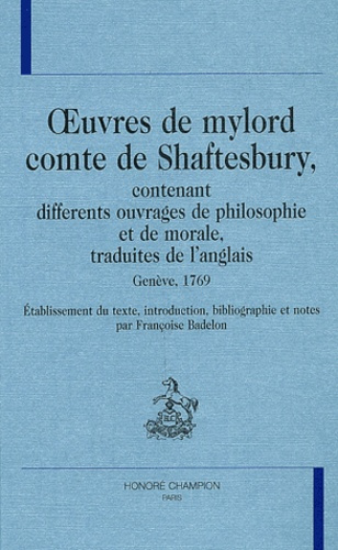 Emprunter OEUVRES DE MYLORD COMTE DE SHAFTESBURY, CONTENANT DIFFERENTS OUVRAGES DE PHILOSOPHIE ET DE MORALE livre