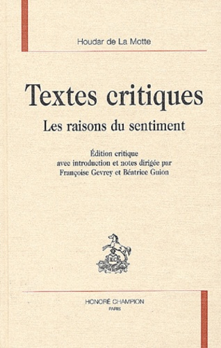 Emprunter TEXTES CRITIQUES. LES RAISONS DU SENTIMENT. livre