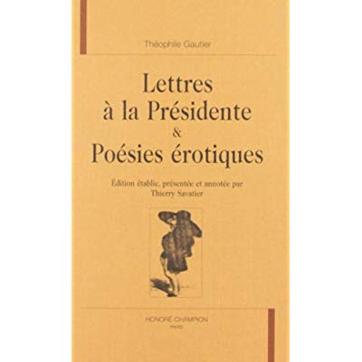 Emprunter LETTRES A LA PRESIDENTE ET POESIES EROTIQUES. livre