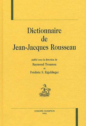 Emprunter DICTIONNAIRE DE JEAN-JACQUES ROUSSEAU. livre