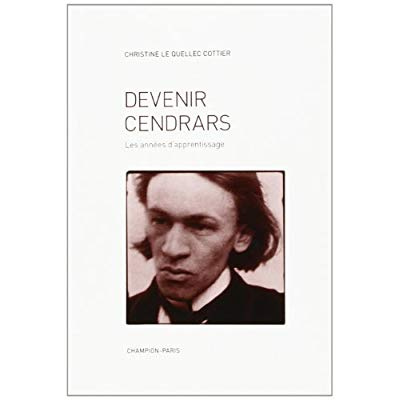 Emprunter DEVENIR CENDRARS. LES ANNEES D'APPRENTISSAGE. livre