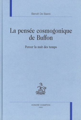 Emprunter LA PENSEE COSMOGONIQUE DE BUFFON. PERCER LA NUIT DES TEMPS. livre