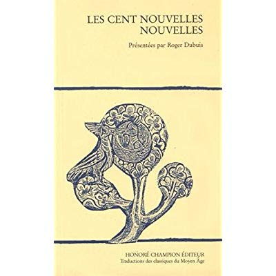 Emprunter CENT NOUVELLES NOUVELLES (LES).TRADUCTION EN FRANCAIS MODERNE livre