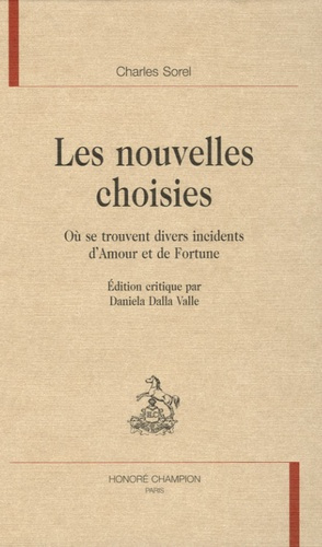Emprunter LES NOUVELLES CHOISIES. OU SE TROUVENT DIVERS INCIDENTS D'AMOUR ET DE FORTUNE. livre