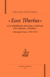 Emprunter ECCE TIBERIUS OU LA REHABILITATION HISTORIQUE ET LITTERAIRE D'UN EMPEREUR DECADENT livre