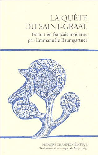 Emprunter QUETE DU SAINT-GRAAL (LA).TRADUCTION EN FRANCAIS MODERNE. E. BAUMGARTNER livre