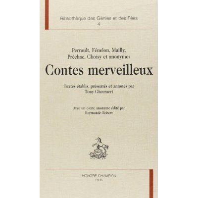 Emprunter CONTES MERVEILLEUX. (PERRAULT, FENELON, MAILLY, PRECHAC, CHOISY ET ANONYMES) livre