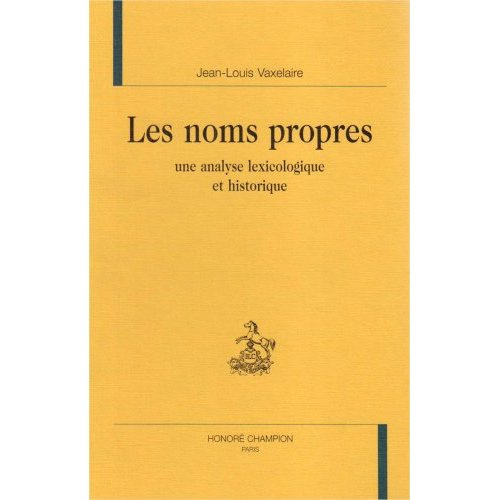 Emprunter LES NOMS PROPRES. UNE ANALYSE LEXICOLOGIQUE ET HISTORIQUE. livre