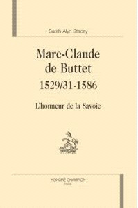 Emprunter MARC-CLAUDE DE BUTTET. 1529/31-1586. L'HONNEUR DE LA SAVOIE. livre