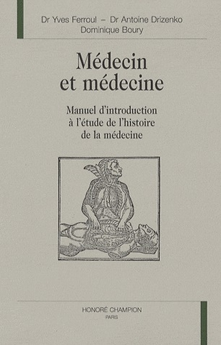 Emprunter MEDECIN ET MEDECINE. MANUEL D'INTRODUCTION A L'ETUDE DE L'HISTOIRE DE LA MEDECINE. livre