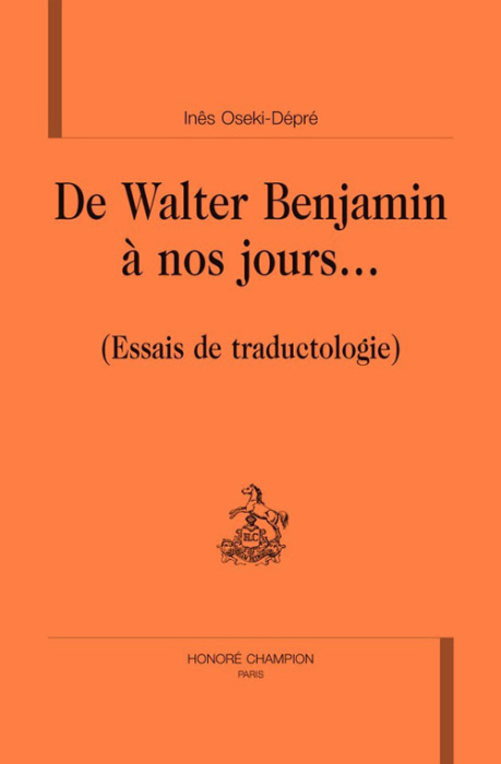 Emprunter DE WALTER BENJAMIN A NOS JOURS (ESSAI DE TRADUCTOLOGIQUE) livre