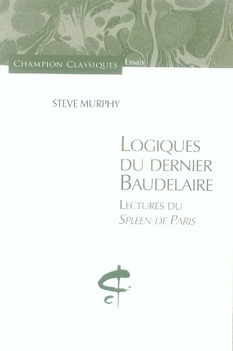 Emprunter Logiques du dernier Baudelaire. Lectures du Spleen de Paris livre