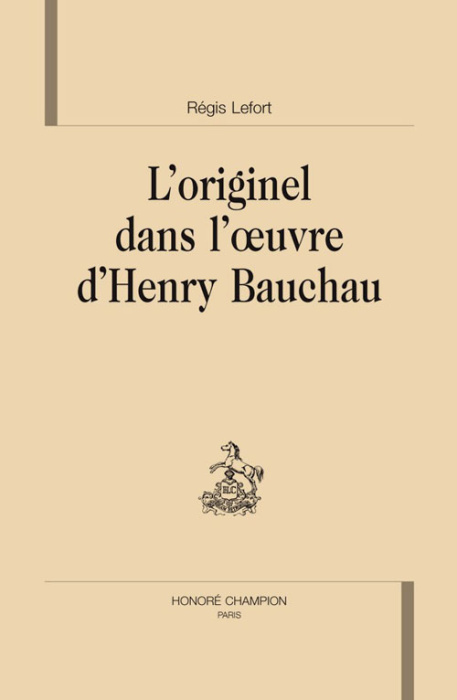 Emprunter L'ORIGINEL DANS L'OEUVRE D'HENRY BAUCHAU livre