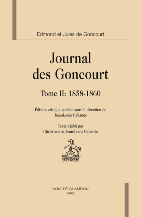 Emprunter JOURNAL DES GONCOURT T2 1858-1860. livre