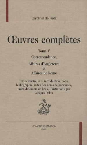 Emprunter OEUVRES COMPLETES. T5. CORRESPONDANCE. AFFAIRES D'ANGLETERRE ET AFFAIRES DE ROME. ED. PAR J. DELON livre