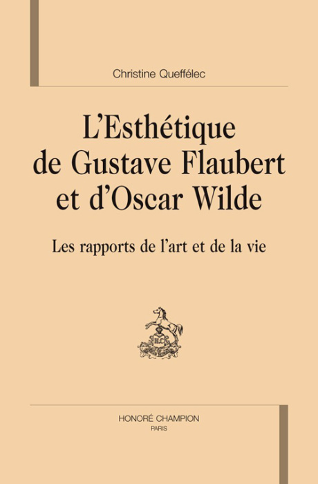 Emprunter ESTHETIQUE DE G. FAUBERT ET D'O. WILDE. LES RAPPORTS DE L'ART ET DE LA VIE livre