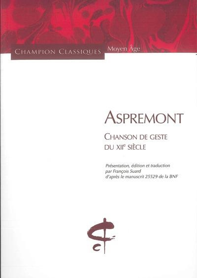 Emprunter Aspremont. Chanson de geste du XIIe siècle livre