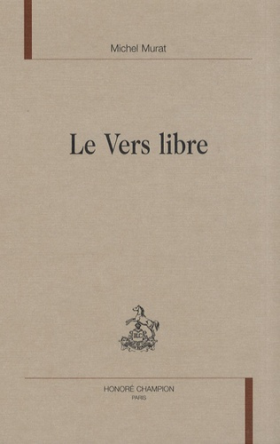 Emprunter LE VERS LIBRE livre