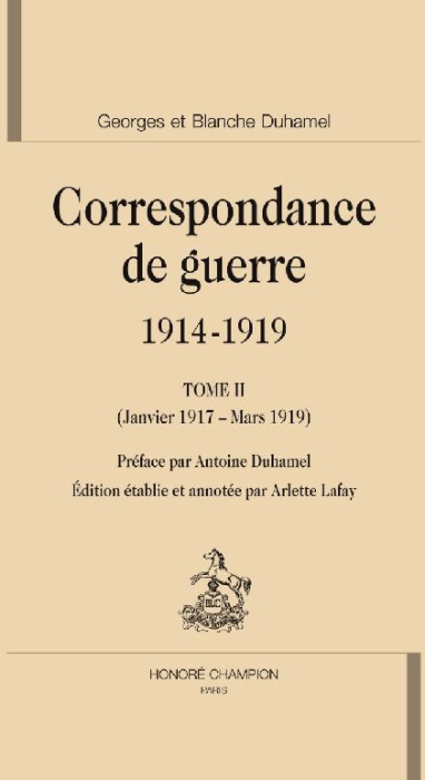 Emprunter CORRESPONDANCE DE GUERRE 1914-1919. T2. JANVIER 1917 - MARS 1919 livre