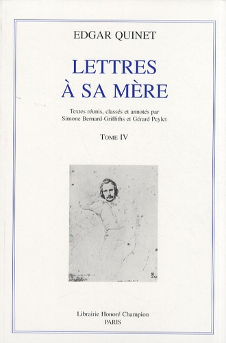 Emprunter LETTRES A SA MERE. T4. 1831-1847. EDITION CRITIQUE livre