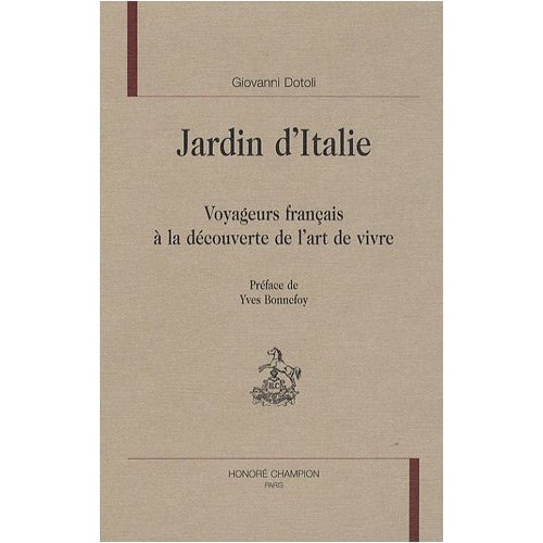 Emprunter JARDIN D'ITALIE. VOYAGEURS FRANCAIS A LA DECOUVERTE DE L'ART DE VIVRE livre