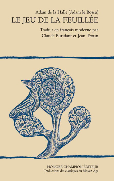 Emprunter JEU DE LA FEUILLE. TRADUCTION EN FRANCAIS MODERNE BURIDANT/TROTIN livre