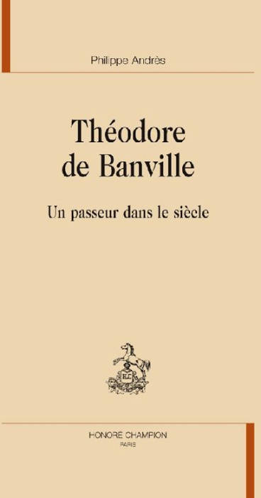 Emprunter THEODORE DE BANVILLE. UN PASSEUR DANS LE SIECLE livre