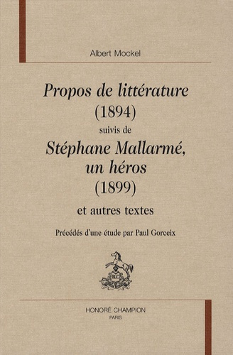 Emprunter PROPOS DE LITTERATURE (1894) SUIVIS UN HEROS (1899) ET AUTRES TEXTES livre