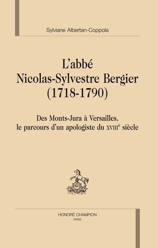 Emprunter L ABBE NICOLAS-SYLVESTRE BERGIER 1718-1790 livre