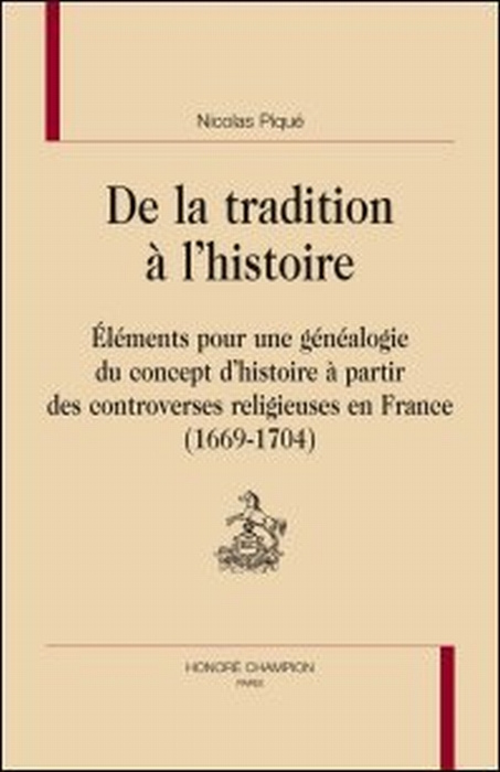 Emprunter DE LA TRADITION A L'HISTOIRE: ELEMENTS POUR UNE GENEALOGIE DU CONCEPT D'HISTOIRE livre