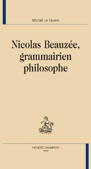 Emprunter NICOLAS BEAUZEE, GRAMMAIRIEN PHILOSOPHE livre