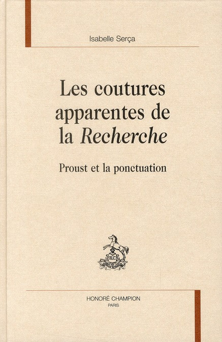 Emprunter LES COUTURES APPARENTES DE LA RECHERCHE. PROUST ET LA PONCTUATION livre