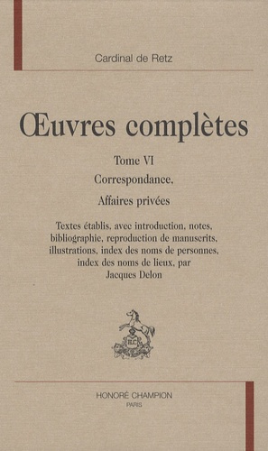 Emprunter OEUVRES COMPLETES. T6. CORRESPONDANCE. AFFAIRES PRIVEES livre