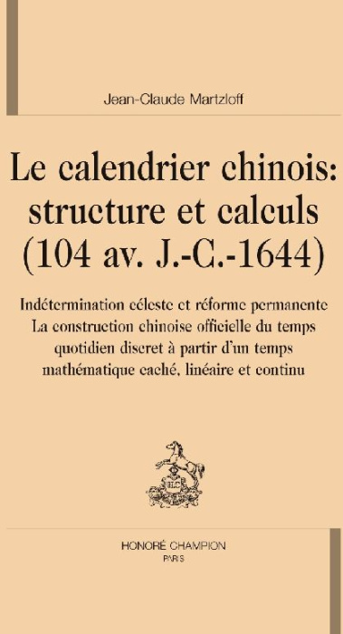 Emprunter LE CALENDRIER CHINOIS : STRUCTURE ET CALCULS (104 AV. J.-C.-1644) livre